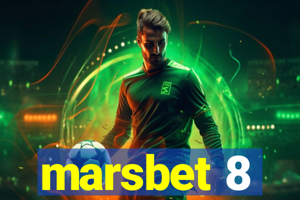marsbet 8